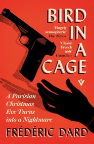 Bird in a Cage by Frédéric Dard, David Bellos, 9781805336624