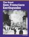 The Great San Francisco Earthquake by Nel Yomtov, 9798875333248