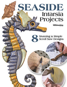 Seaside Intarsia Projects (8 Stunning & Simple Scroll Saw Designs) by Judy Gale Roberts, Kathy Wise, Janette Square, Editors of Scroll Saw Woodworking & Crafts, Brad Eklund, Hazel Eklund, 9781497103320