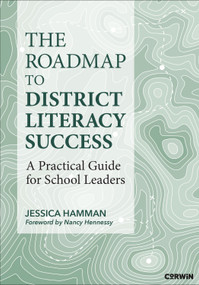 The Roadmap to District Literacy Success (A Practical Guide for School Leaders) by Jessica Hamman, 9798348840433