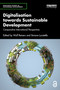 Digitalisation towards Sustainable Development (Comparative International Perspectives) by Wulf Reiners, Simone Lucatello, 9781041264132