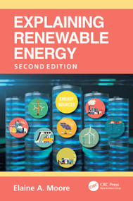 Explaining Renewable Energy by Elaine A. Moore, 9781041325987