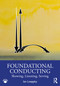 Foundational Conducting (Showing, Listening, Serving) by Ian Loeppky, 9781032786544