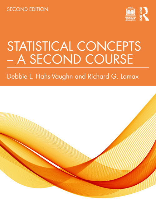 Statistical Concepts - A Second Course by Debbie L. Hahs-Vaughn, Richard G. Lomax, 9781032834344