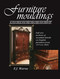 Furniture Mouldings (Full Size Sections of Moulded Details on English Furniture from 1574 to 1820) by E J Warne, 9780941936330