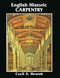 English Historic Carpentry by Cecil A Hewett, 9780941936415