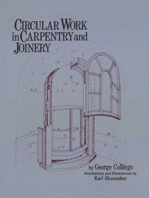 Circular Work in Carpentry and Joinery by George Collings, 9780941936484