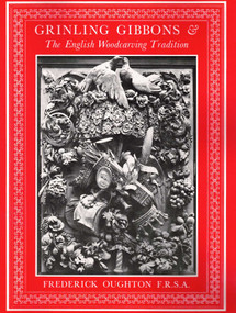 Grinling Gibbons & the English Woodcarving Tradition by Frederick Oughton, 9780941936521