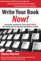 Write Your Book Now (A Proven System to Start and FINISH the Book You've Always Wanted to Write!) by Gene Perret, Annette Martin, 9781610350068