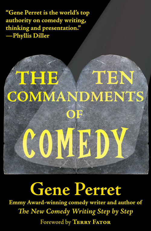 The Ten Commandments of Comedy by Gene Perret, 9781610351256