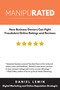 Manipurated (How Business Owners Can Fight Fraudulent Online Ratings and Reviews) by Daniel Lemin, 9781610352628