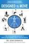 Designed to Move (The Science-Backed Program to Fight Sitting Disease and Enjoy Lifelong Health) by Joan Vernikos, 9781610352710