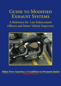 Guide to Modified Exhaust Systems (A Reference for Law Enforcement Officers and Motor Vehicle Inspectors) by Noise Free America, 9781610353120
