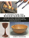 A Lesson Plan for Woodturning (Step-by-Step Instructions for Mastering Woodturning Fundamentals) by James Rodgers, 9781610355032