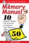 The Memory Manual (10 Simple Things You Can Do to Improve Your Memory After 50) by Betty Fielding, 9781884956157