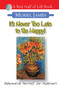 It's Never Too Late to Be Happy! (Reparenting Yourself for Happiness) by Muriel James, 9781884956263
