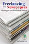 Freelancing for Newspapers (Writing for an Overlooked Market) by Sue Fagalde Lick, 9781884956683
