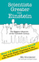 Scientists Greater Than Einstein (The Biggest Lifesavers of the Twentieth Century) by Billy Woodward, 9781884956874