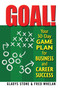 Goal! (Your 30-Day Game Plan for Business and Career Success) by Gladys Stone, Fred Whelan, 9781884956959