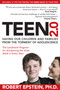 Teen 2.0 (Saving Our Children and Families from the Torment of Adolescence) by Robert Epstein, 9781884995590