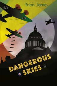 Dangerous Skies by Brian James, 9781910461273