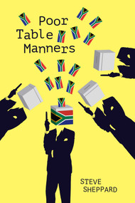 Poor Table Manners (Bk3 of the Dawson and Lucy Thrillers) by Steve  Sheppard, 9781910461761