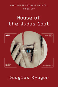 House of the Judas Goat by Douglas Kruger, 9781910461846