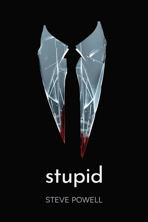 Stupid by Steve  Powell, 9781910461860