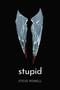 Stupid by Steve  Powell, 9781910461860