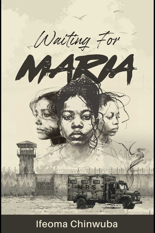 Waiting for Maria by Ifeoma Chinwuba, 9781957810164