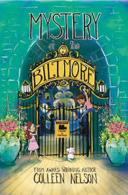 The Classified Catnapping (Mystery at the Biltmore #2) by Colleen Nelson, Peggy Collins, 9781772783728