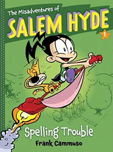 Spelling Trouble (The Misadventures of Salem Hyde Book One) by Frank Cammuso, 9781419708039