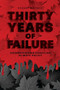 Thirty Years of Failure (Understanding Canadian Climate Policy) by Robert MacNeil, 9781773632223