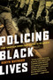 Policing Black Lives (State Violence in Canada from Slavery to the Present) by Robyn Maynard, 9781552669792