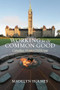 Working for the Common Good (Canadian Women Politicians) by Madelyn Holmes, 9781552669525