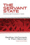 The Servant State (Overseeing Capital Accumulation in Canada) by Geoffrey McCormack, Thom Workman, David McNally, 9781552667835