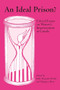 An Ideal Prison? (Critical Essays on Women's Imprisonment in Canada) by Kelly Hannah-Moffat, Margaret Shaw, 9781552660249