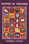 Women in Trouble (Connecting Women's Law Violation to their Histories of Abuse) by Elizabeth Comack, 9781895686616