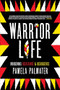 Warrior Life (Indigenous Resistance and Resurgence) by Pamela Palmater, 9781773632902