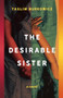 The Desirable Sister by Taslim Burkowicz, 9781773632322