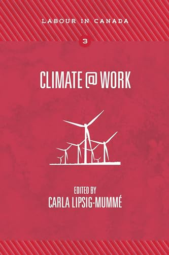 Climate@Work by Carla Lipsig-Mummé, 9781552665640