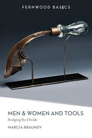Men & Women and Tools (Bridging the Divide) by Marcia Braundy, 9781552664483