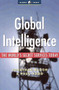 Global Intelligence (The World's Secret Services Today) by Jonathan Bloch, Paul Todd, 9781552661123
