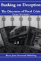 Banking on Deception (The Discourse of the Fiscal Crisis) by Thom Workman, 9781895686623