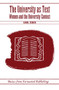 The University as Text (Women and the University Context) by Carol Schick, 9781895686333