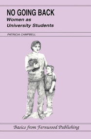 No Going Back (Women as University Students) by Patricia Campbell, 9781895686227