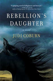 Rebellion's Daughter by Judi  Coburn, 9781773634852