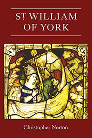 St William of York by Christopher Norton, 9781903153598