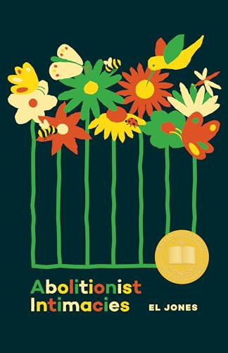 Abolitionist Intimacies by El  Jones, 9781773635521
