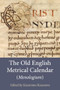 The Old English Metrical Calendar (<I>Menologium</I>) by Kazutomo Karasawa, 9781843845997